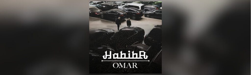 OMAR – HABIBA